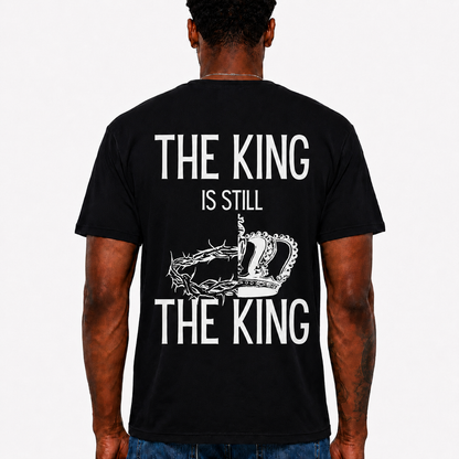 The King Is Still The King Shirt Christian Crown of Thorns Graphic Tee for Men
