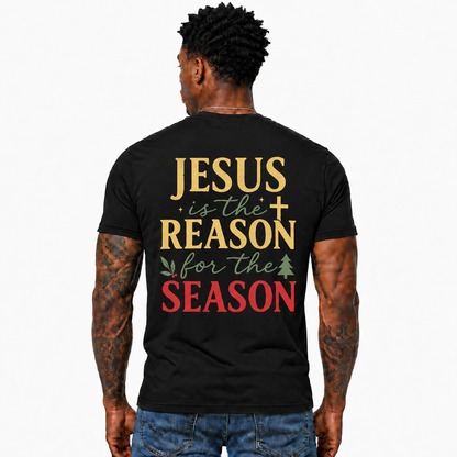 Jesus Is The Reason For The Season Shirt Christian Christmas Graphic Tee Faith Holiday Gift for Men