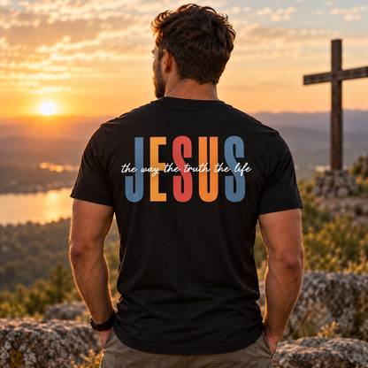 Jesus The Way The Truth The Life Shirt Christian Faith Graphic Tee Bible Verse Gift for Men