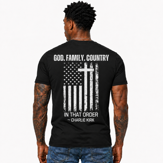 God Family Country In That Order Shirt Charlie Kirk Quote Patriotic Christian Graphic Tee for Men