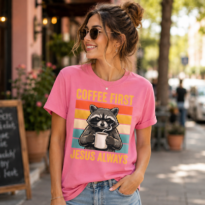 Coffee First Jesus Always Shirt Funny Raccoon Graphic Tee Christian Coffee Lover Gift