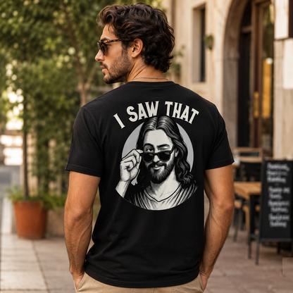 Jesus I Saw That Shirt Funny Christian Meme Graphic Tee Faith Gift For Men