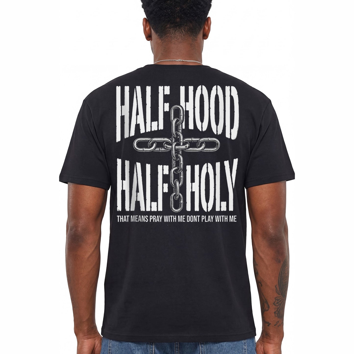 Half Hood Half Holy Shirt Funny Christian Graphic Tee Faith Gift For Men