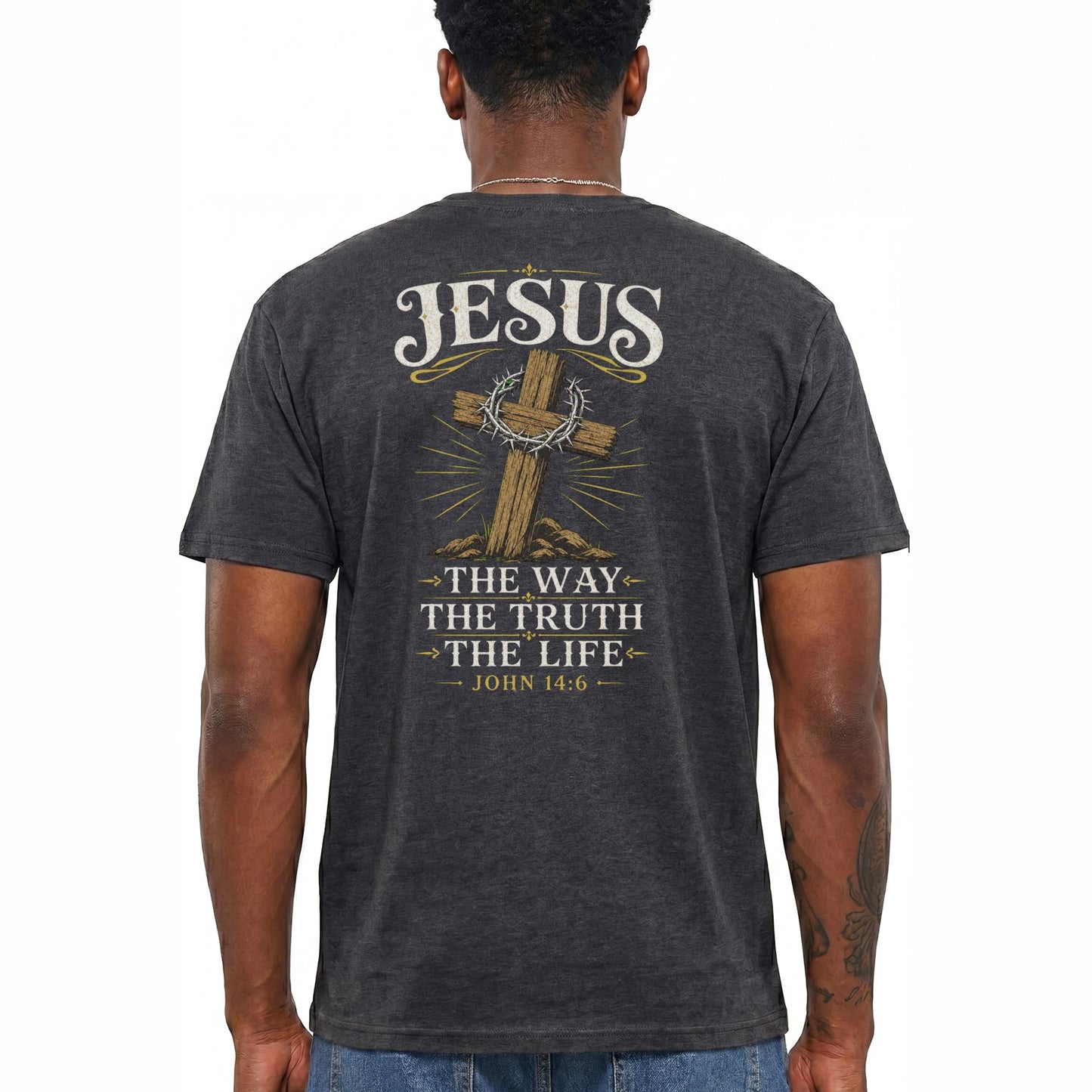 Jesus The Way The Truth The Life Shirt Christian Cross Graphic Tee John 14 6 Faith Gift For Men