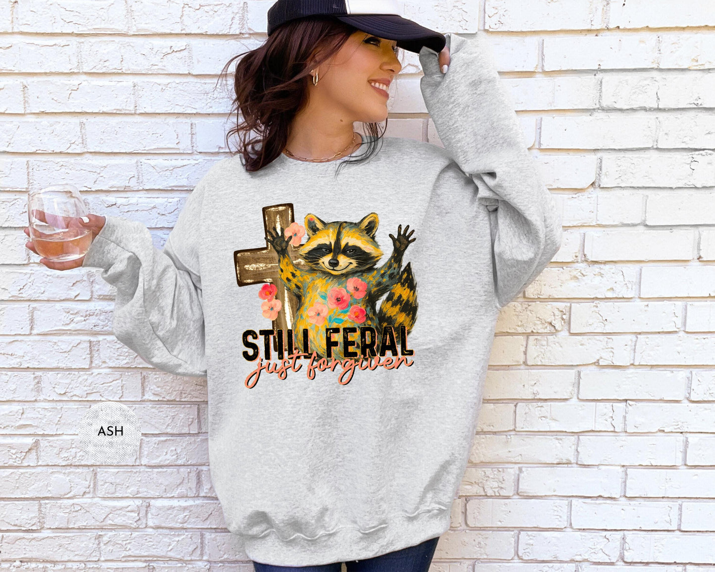 Funny Still Feral Just Forgiven Sweatshirt | Christian Raccoon TShirt | Vintage Funny Faith Shirt | Religious Apparel Shirt Tee Sweatshirt