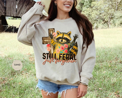 Funny Still Feral Just Forgiven Sweatshirt | Christian Raccoon TShirt | Vintage Funny Faith Shirt | Religious Apparel Shirt Tee Sweatshirt