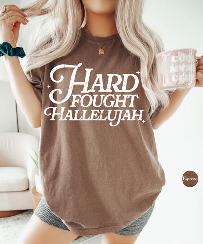 Hard Fought Hallelujah Comfort Colors® T Shirt | Bible Verse TShirt | Christian Gift Apparel Shirt | Retro Christian | Jesus Lover Shirt