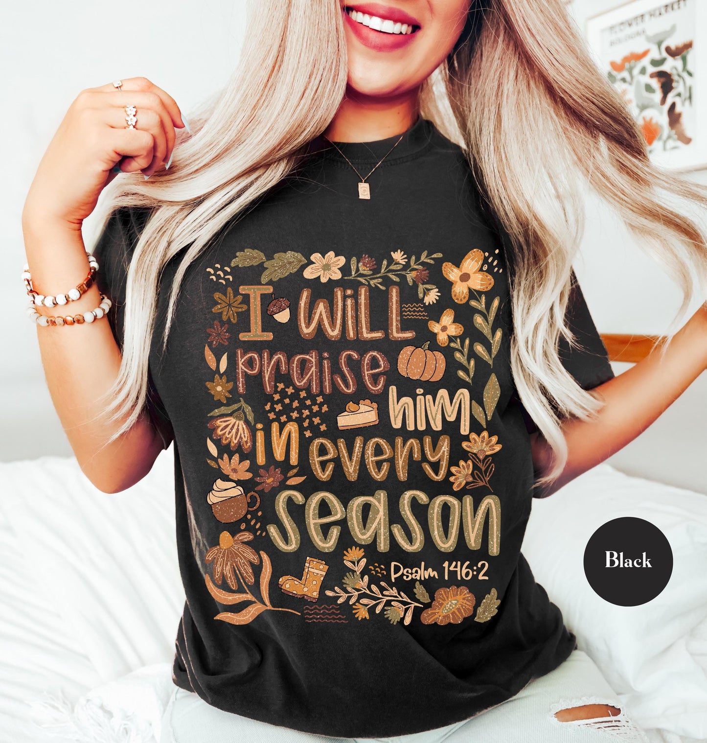 Fall I Will Praise Him In Every Season Comfort Colors® T Shirt | Fall Jesus Pumpkin TShirt | Christian Faith Tee Shirt | Religious Shirt