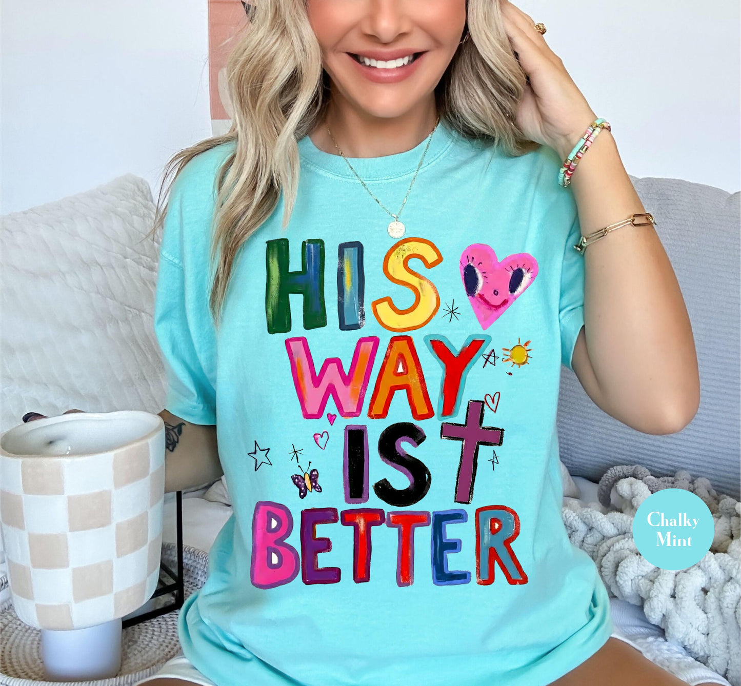 His Way Is Better Comfort Colors® Shirt | Christian Christianity Faith Shirt | Religious Apparel God Jesus Y2K Tee Shirt