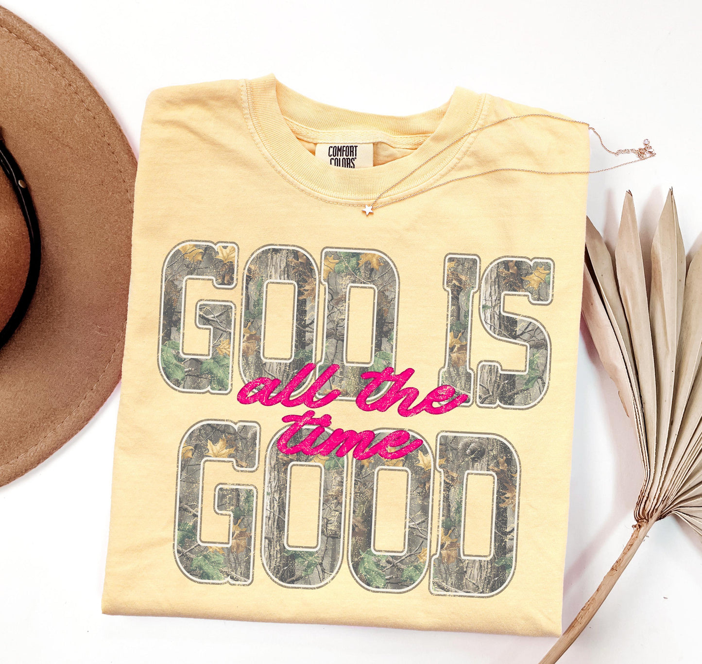 Camo God Is Good Comfort Colors® T Shirt | All The Time Camouflage God Is Good Christianity TShirt | Christian Faith Hunting Shirt Tee