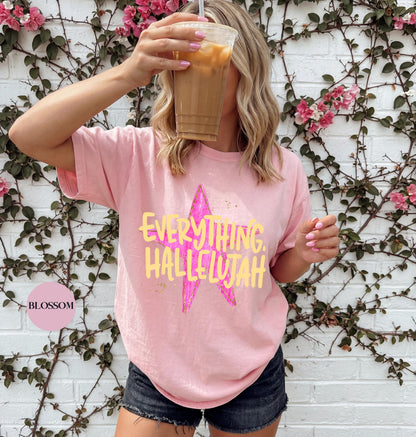 Everything Hallelujah Comfort Colors® Shirt | Hallelujah Tee Tshirt | Everything Hallelujah Faith Shirt | Christianity Jesus Tee Shirt