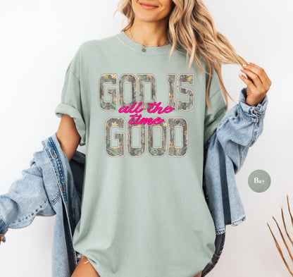 Camo God Is Good Comfort Colors® T Shirt | All The Time Camouflage God Is Good Christianity TShirt | Christian Faith Hunting Shirt Tee