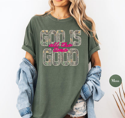 Camo God Is Good Comfort Colors® T Shirt | All The Time Camouflage God Is Good Christianity TShirt | Christian Faith Hunting Shirt Tee