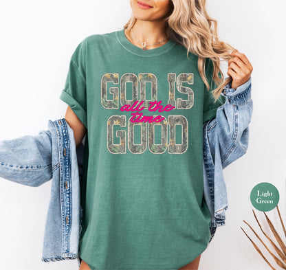 Camo God Is Good Comfort Colors® T Shirt | All The Time Camouflage God Is Good Christianity TShirt | Christian Faith Hunting Shirt Tee