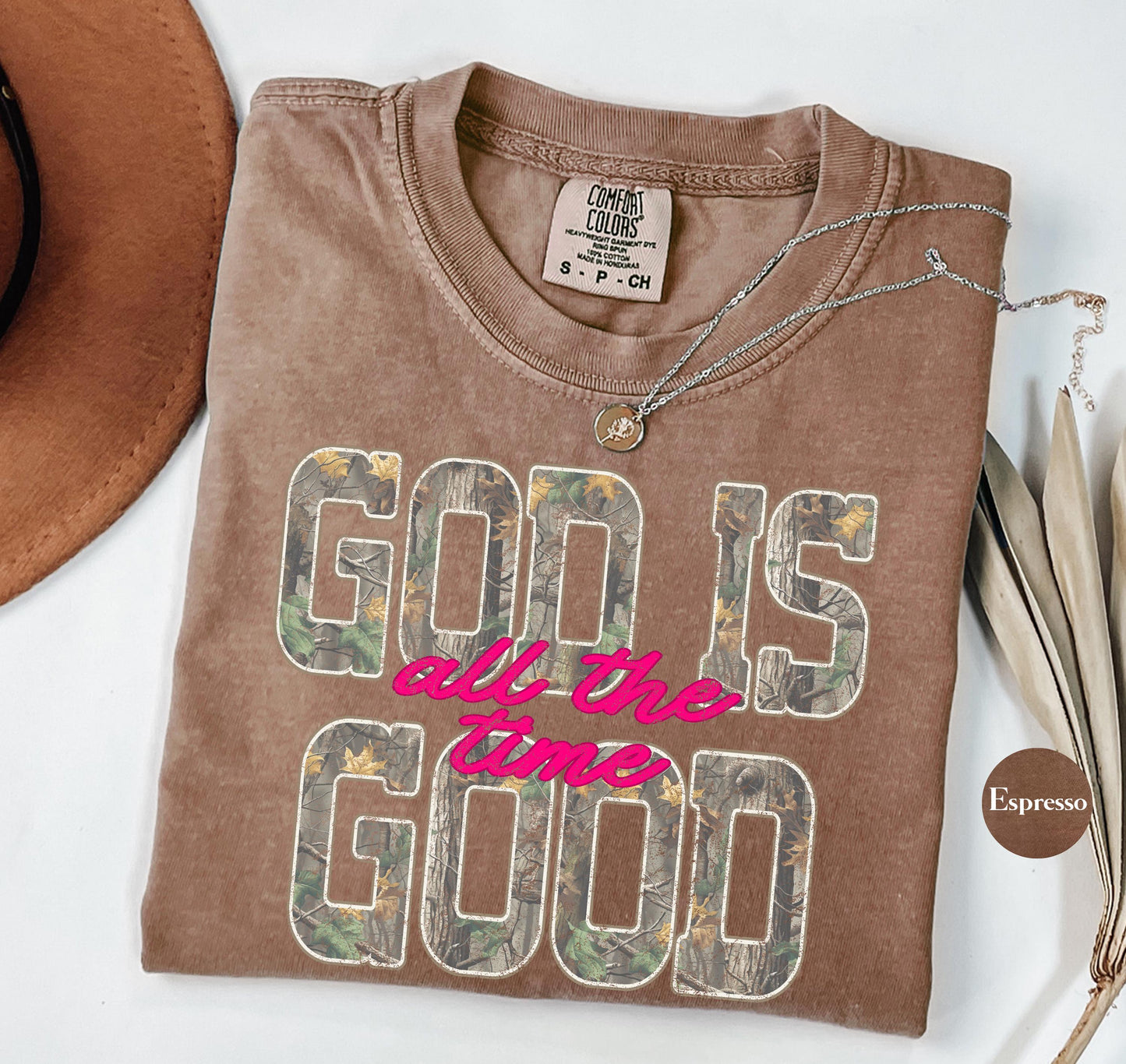 Camo God Is Good Comfort Colors® T Shirt | All The Time Camouflage God Is Good Christianity TShirt | Christian Faith Hunting Shirt Tee