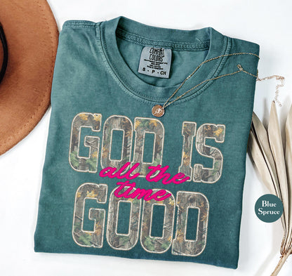 Camo God Is Good Comfort Colors® T Shirt | All The Time Camouflage God Is Good Christianity TShirt | Christian Faith Hunting Shirt Tee