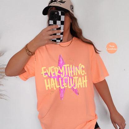 Everything Hallelujah Comfort Colors® Shirt | Hallelujah Tee Tshirt | Everything Hallelujah Faith Shirt | Christianity Jesus Tee Shirt