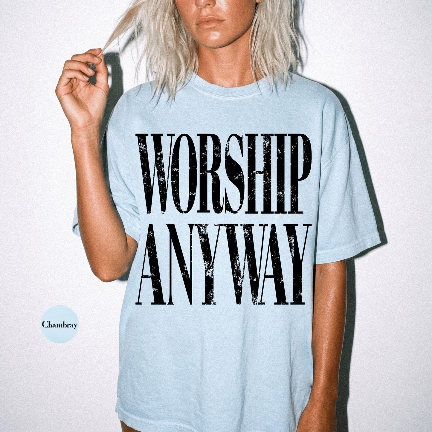 Worship Anyway Comfort Colors® Shirt | Christianity Faith Tshirt Shirt | Christian Faith Inspired Religious Shirt | Vintage Church Shirt Tee