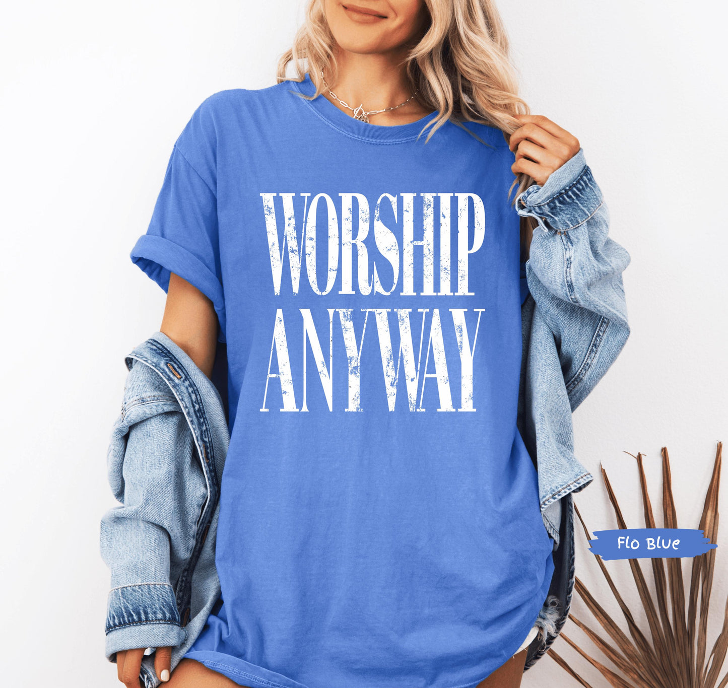 Worship Anyway Comfort Colors® Shirt | Christianity Faith Tshirt Shirt | Christian Faith Inspired Religious Shirt | Vintage Church Shirt Tee