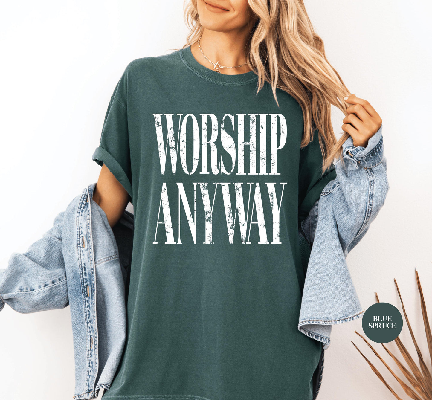 Worship Anyway Comfort Colors® Shirt | Christianity Faith Tshirt Shirt | Christian Faith Inspired Religious Shirt | Vintage Church Shirt Tee