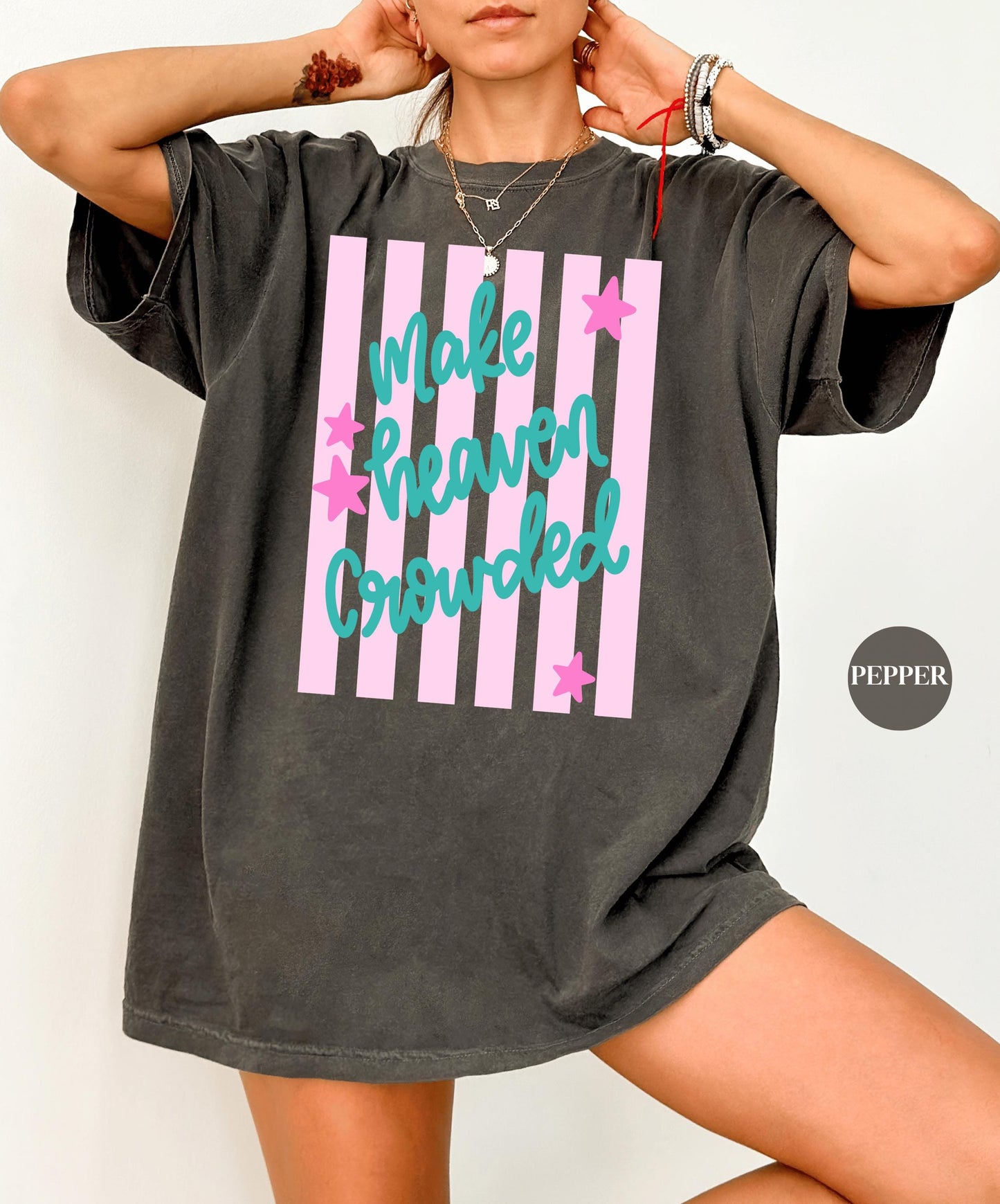 Make Heaven Crowded Comfort Colors® Shirt | Christian Faith Tshirt Shirt | Christianity Inspired Shirt | Church Shirt Tee | Godly Tee