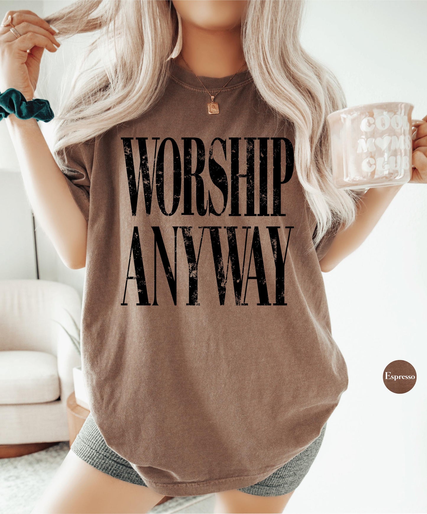 Worship Anyway Comfort Colors® Shirt | Christianity Faith Tshirt Shirt | Christian Faith Inspired Religious Shirt | Vintage Church Shirt Tee