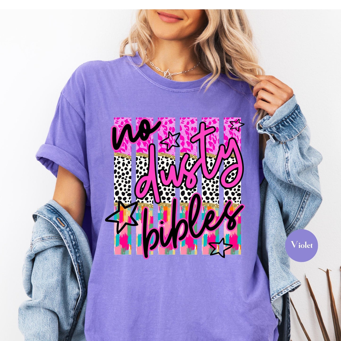 No Dusty Bibles Comfort Colors® Shirt | Colorful Christianity Faith Tshirt Shirt | Faith Inspired Religious Shirt | Church Group Shirt