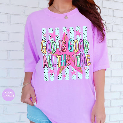 God Is Good Comfort Colors® Shirt | All The Time Christianity Faith Tshirt Shirt | Church Group Religious Shirt | Faith Inspired Shirt