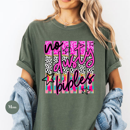 No Dusty Bibles Comfort Colors® Shirt | Colorful Christianity Faith Tshirt Shirt | Faith Inspired Religious Shirt | Church Group Shirt