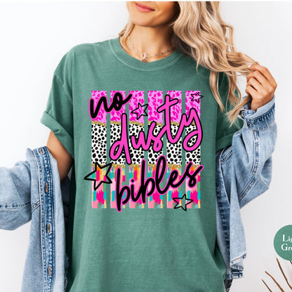 No Dusty Bibles Comfort Colors® Shirt | Colorful Christianity Faith Tshirt Shirt | Faith Inspired Religious Shirt | Church Group Shirt