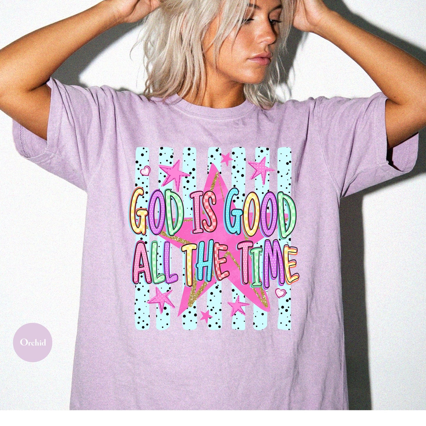 God Is Good Comfort Colors® Shirt | All The Time Christianity Faith Tshirt Shirt | Church Group Religious Shirt | Faith Inspired Shirt