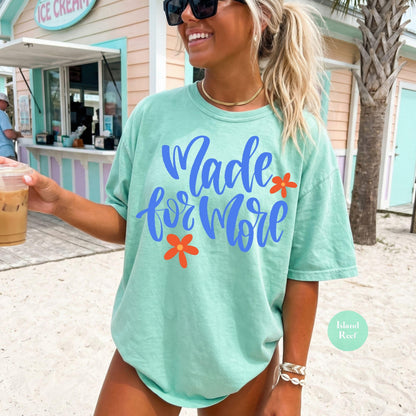 Made For More Comfort Colors® Shirt | Jesus Christian Faith TShirt | Christianity Godly Tee | Church Meeting Camp Shirt Tee