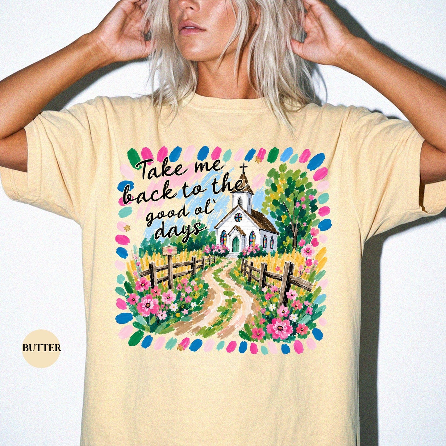 Take Me Back To The Good Ol Days Comfort Colors® Shirt | Church Shirt | Faith Christian Tee TShirt | Christianity Catholic Jesus Godly Tee