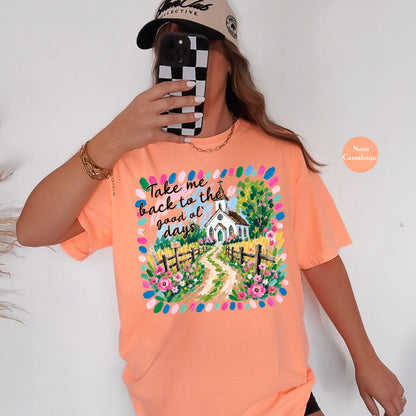 Take Me Back To The Good Ol Days Comfort Colors® Shirt | Church Shirt | Faith Christian Tee TShirt | Christianity Catholic Jesus Godly Tee