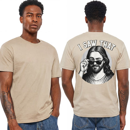 Jesus I Saw That Shirt Funny Christian Meme Graphic Tee Faith Gift For Men